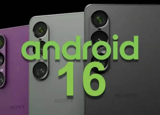 Xperia 1 VII: Android 16 уже доступен, но без обещанных функций